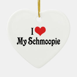 Ich Liebe meine Schmoopie-Ornament Keramikornament