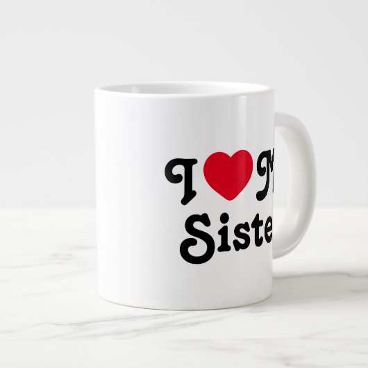 Ich Liebe meine Schwester Jumbo-Tasse (Vorderseite Rechts)
