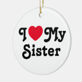 Ich Liebe meine Schwester Keramik Ornament (Links)