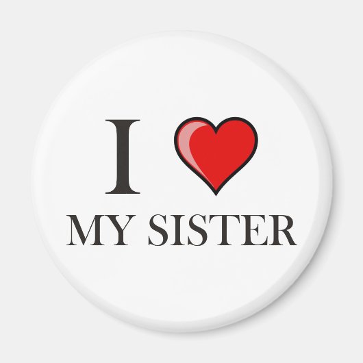 Ich Liebe meine Schwester Magnet (Vorne)