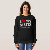 Ich Liebe meine Schwester mit Bewusstsein für das  Sweatshirt (Vorne ganz)