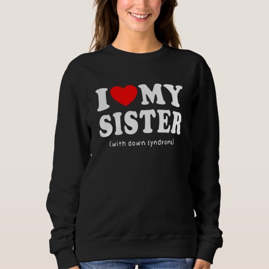 Ich Liebe meine Schwester mit Bewusstsein für das  Sweatshirt (Vorderseite)