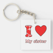 Ich Liebe meine Schwester Schlüsselanhänger (Vorderseite)