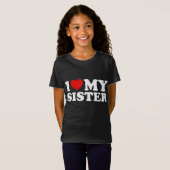 Ich Liebe meine Schwester T-Shirt (Vorne ganz)