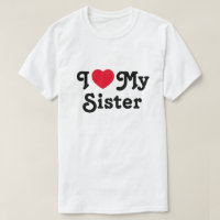 Ich Liebe meine Schwester