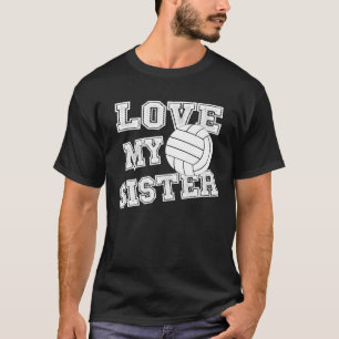 Ich Liebe meine Schwester Volleyball Bruder Schwes T-Shirt