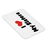 Ich Liebe meine Schwestern Magnet (Rechte Seite)