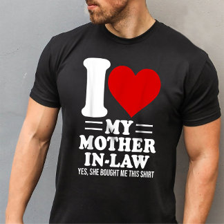 Ich Liebe meine Schwiegermutter Funny Son In Lover T-Shirt