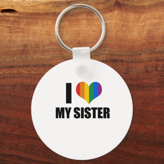 Ich Liebe meine schwule Schwester Schlüsselanhänger (Vorderseite)