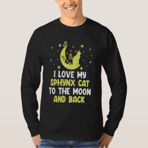 Ich liebe meine Sphynx-Katze bis zum Mond Katze    T-Shirt