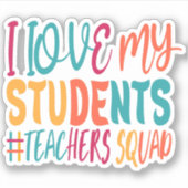 ICH LIEBE MEINE STUDENTEN. AUFKLEBER (Vorderseite)