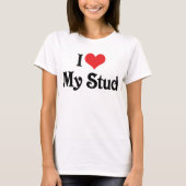 Ich Liebe meine Stute T-Shirt (Vorderseite)
