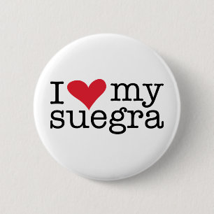 Ich Liebe meine Suegra (Mutter im Gesetz) Button