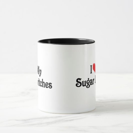 Ich Liebe meine Sugar Britches Tasse (Zentrum)