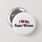 Ich Liebe meine Super-Frau Button (Vorne & Hinten)