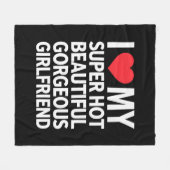 Ich Liebe meine super heiße wunderschöne Freundin Fleecedecke (Vorderseite (Horizontal))