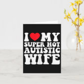 Ich Liebe meine Super Hot Autistic Ehefrau Phantas Karte (Gelbe Blume)