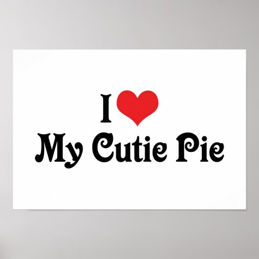 Ich Liebe meine Süsse Pie Poster (Vorne)