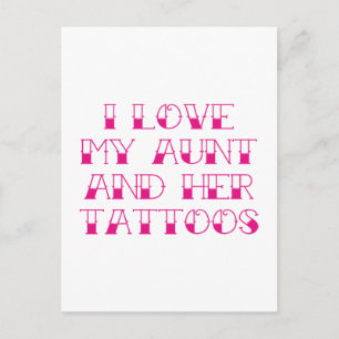 Ich Liebe meine Tante und ihre Tattoos Postkarte