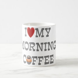 Ich Liebe meine Tasse am Morgen