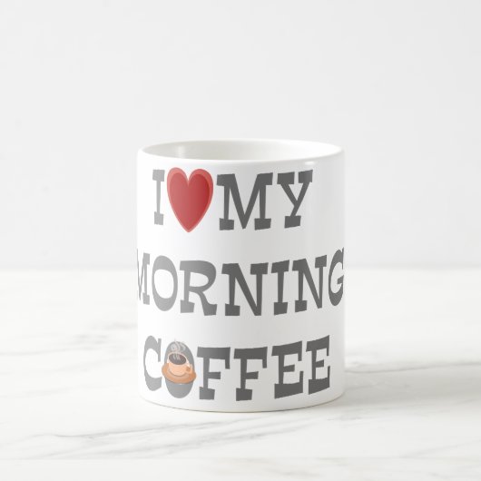 Ich Liebe meine Tasse am Morgen (Mittel)