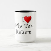 Ich Liebe meine Tasse zur Steuererklärung (Zentrum)