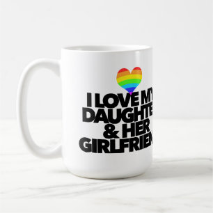 Ich Liebe meine Tochter und ihre Freundin LGBTQ st Kaffeetasse