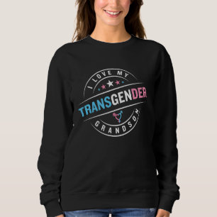 Ich Liebe meine Transgender-Enkelin Pride Trans Co Sweatshirt