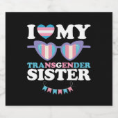 Ich Liebe meine Transgender-Schwester-Familie über Bierflaschenetikett (Einzelnes Label)