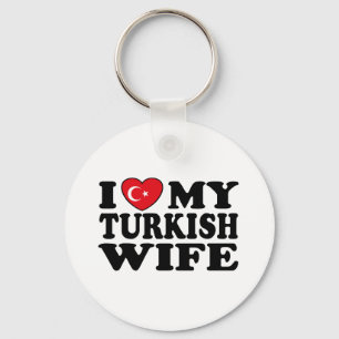 Ich Liebe meine türkische Ehefrau Schlüsselanhänger