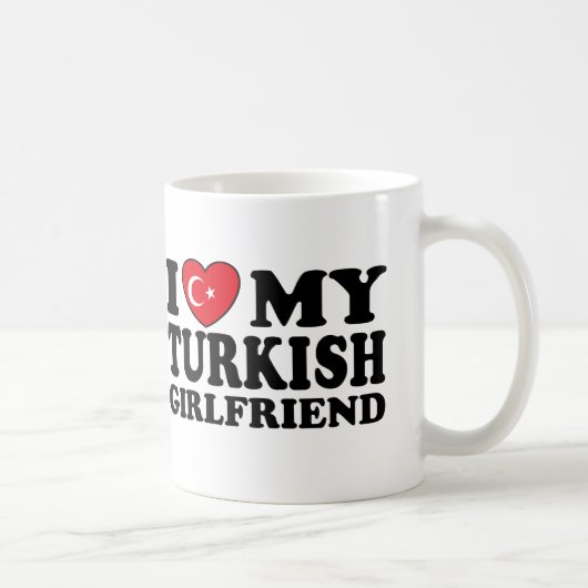 Ich Liebe meine türkische Freundin Kaffeetasse (Rechts)
