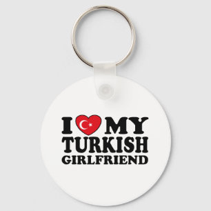 Ich Liebe meine türkische Freundin Schlüsselanhänger