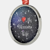 Ich Liebe meine ukrainische Ehefrau Ornament Aus Metall (Links)