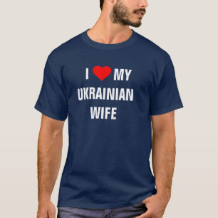 Ich Liebe meine ukrainische Ehefrau T-Shirt