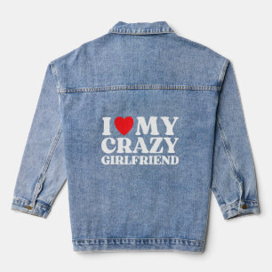 Ich Liebe meine verrückte Freundin I Red Heart My Jeansjacke