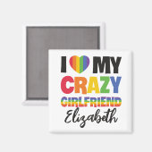 Ich Liebe meine verrückte Freundin irgendeinen Nam Magnet (Vorderseite/Rückseite)