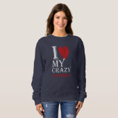 Ich Liebe meine verrückte Freundin Purview mit rot Sweatshirt (Vorne ganz)