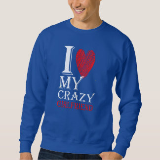 Ich Liebe meine verrückte Freundin Purview mit rot Sweatshirt