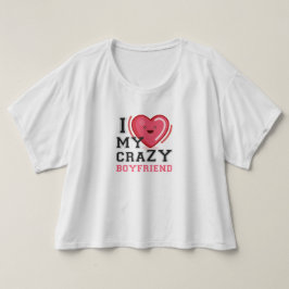 Ich Liebe meine verrückte Freundin T-Shirt