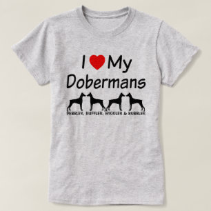 Ich Liebe meine vier Doberman Pinscher Hunde T-Shirt