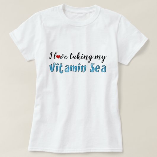 Ich Liebe, meine Vitamin-See-Blue-Typografie T-Shirt (Design vorne)