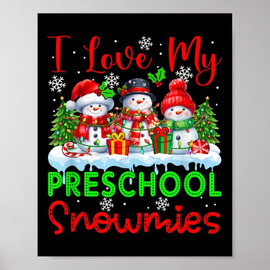 Ich Liebe meine Vorschule Snowmies Weihnachtslehre Poster (Vorne)