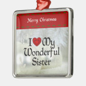 Ich Liebe meine wunderbare Schwester, hübsche Urla Ornament Aus Metall (Links)
