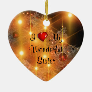 Ich Liebe meine wunderbare Schwester Keramik Ornament