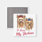 Ich Liebe meine Yorkies Magnet (Vorderseite/Rückseite)