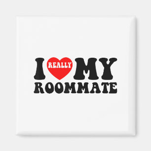 Ich liebe meine Zimmergenossin Herz Lustige Partyg Magnet