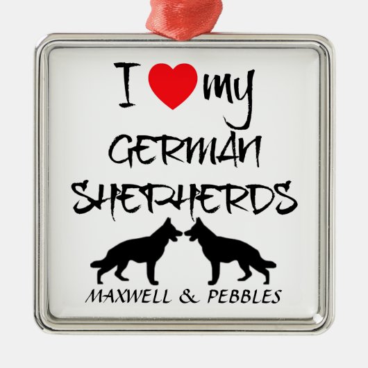 Ich Liebe meine zwei deutschen Schäferhunde Ornament Aus Metall (Vorne)