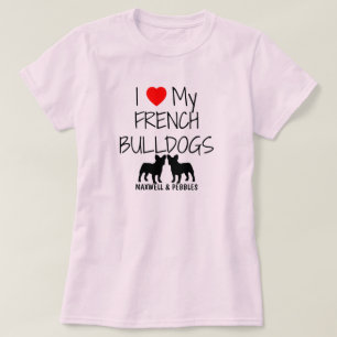 Ich Liebe meine zwei französischen Bulldogs T-Shirt
