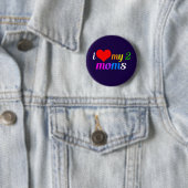 Ich Liebe meine zwei Mamas Button (Beispiel)