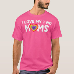 Ich Liebe meine zwei Mamas Gay Pride Herz LGBT Fla T-Shirt